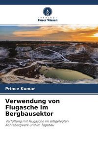 Produktbild: Verwendung von Flugasche im Bergbausektor