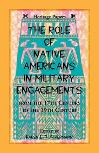 Produktbild: The Role of Native Americans in Military Engagements From the 17th Century to the 19th Century
