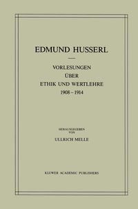 Produktbild: Vorlesungen &uuml;ber Ethik und Wertlehre 1908&ndash;1914