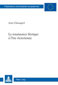 Produktbild: La renaissance f&eacute;erique &agrave; l&rsquo;&egrave;re victorienne