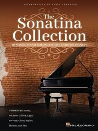 Produktbild: The Sonatina Collection - Dynamic Piano Solos for the Modern Pianist Sheet Music Book for Intermediate to Early Advanced Students Modern Classical Songbook for Recital Practice Solo Method Book