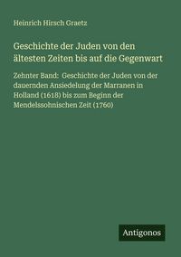 Produktbild: Geschichte der Juden von den &auml;ltesten Zeiten bis auf die Gegenwart