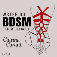 Produktbild: Wstęp do BDSM: Okiem uległej &ndash; przewodnik dla początkujących