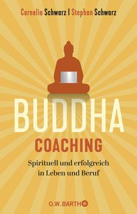 Bild vom Artikel Buddha-Coaching vom Autor Stephan Schwarz