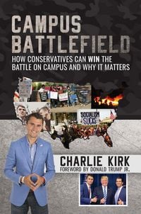 Produktbild: Campus Battlefield: How Conservatives Can WIN the Battle on Campus and Why It Matters