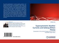 Produktbild: Supersymmetric Noether Currents and Seiberg-Witten Theory