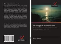 Produktbild: Od przyj&iquest;cia do odrzucenia