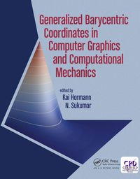 Produktbild: Generalized Barycentric Coordinates in Computer Graphics and Computational Mechanics