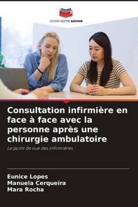Produktbild: Consultation infirmi&egrave;re en face &agrave; face avec la personne apr&egrave;s une chirurgie ambulatoire