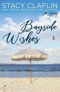 Produktbild: Bayside Wishes (The Hunters, #6)