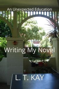 Produktbild: Writing My Novel - An Unexpected Education