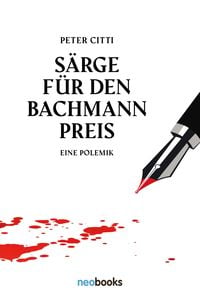 Produktbild: S&auml;rge f&uuml;r den Bachmannpreis
