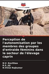 Produktbild: Perception de l'autonomisation par les membres des groupes d'entraide f&eacute;minins dans le secteur de l'&eacute;levage caprin