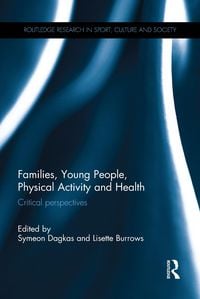 Produktbild: Families, Young People, Physical Activity and Health