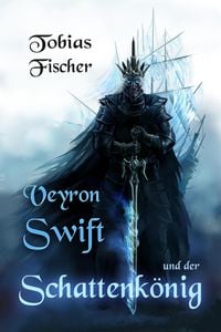 Produktbild: Veyron Swift und der Schattenk&ouml;nig