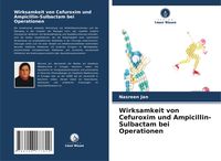 Produktbild: Wirksamkeit von Cefuroxim und Ampicillin-Sulbactam bei Operationen