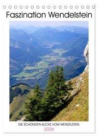 Produktbild: Faszination Wendelstein (Tischkalender 2026 DIN A5 hoch), CALVENDO Monatskalender