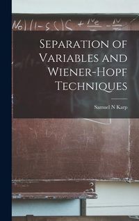 Produktbild: Separation of Variables and Wiener-Hopf Techniques