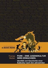 Produktbild: Punk - Eine Jugendkultur wird erwachsen