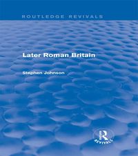 Produktbild: Later Roman Britain (Routledge Revivals)