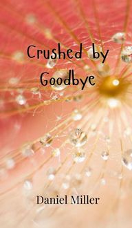 Produktbild: Crushed by Goodbye