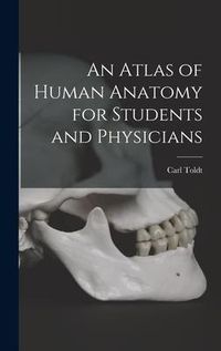Produktbild: An Atlas of Human Anatomy for Students and Physicians