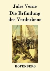 Produktbild: Die Erfindung des Verderbens
