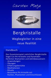 Produktbild: Bergkristalle - Wegbegleiter in eine neue Realit&auml;t