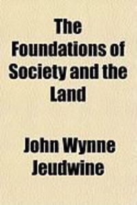 Produktbild: The Foundations of Society and the Land