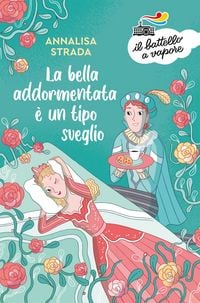 Produktbild: La Bella Addormentata &egrave; un tipo sveglio