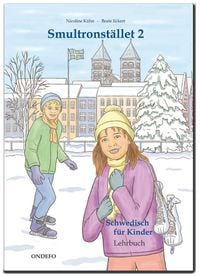 Produktbild: Lehrbuch Smultronst&auml;llet 2 - Schwedisch f&uuml;r Kinder - Das zugeh&ouml;rige Lehrbuch zum Lehrwerk Smultronst&auml;llet 2 - Schwedisch f&uuml;r Kinder 2