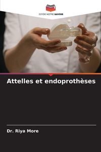 Produktbild: Attelles et endoproth&egrave;ses
