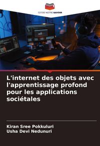 Produktbild: L'internet des objets avec l'apprentissage profond pour les applications soci&eacute;tales