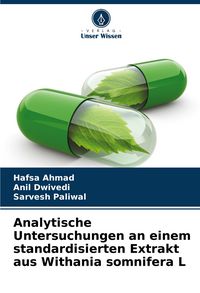 Produktbild: Analytische Untersuchungen an einem standardisierten Extrakt aus Withania somnifera L