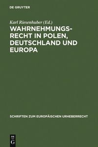 Produktbild: Wahrnehmungsrecht in Polen, Deutschland und Europa