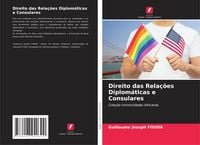 Produktbild: Direito das Rela&ccedil;&otilde;es Diplom&aacute;ticas e Consulares