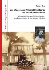 Produktbild: Das Waisenhaus Ottilienstift in Itzehoe und seine Bewohnerinnen