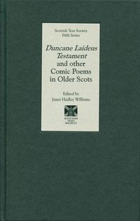 Produktbild: Duncane Laideus Testament and Other Comic Poems in Older Scots