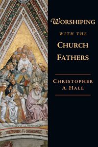 Produktbild: Worshiping with the Church Fathers