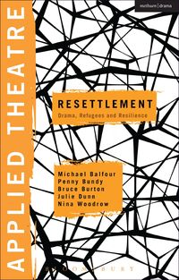 Bild vom Artikel Applied Theatre: Resettlement vom Autor Michael Balfour