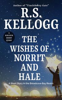 Produktbild: The Wishes of Norrit and Hale (Breadcove Bay)