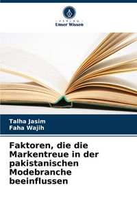 Produktbild: Faktoren, die die Markentreue in der pakistanischen Modebranche beeinflussen