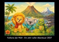 Produktbild: Vulkane der Welt - Ein Jahr voller Abenteuer 2027 Fotokalender DIN A3