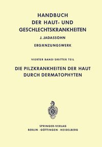 Produktbild: Die Pilzkrankheiten der Haut durch Dermatophyten