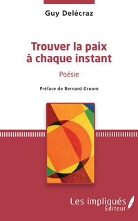 Produktbild: Trouver la paix a chaque instant