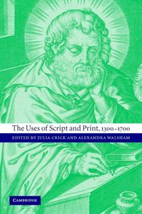 Produktbild: The Uses of Script and Print, 1300-1700