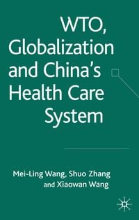 Produktbild: WTO, Globalization and China's Health Care System
