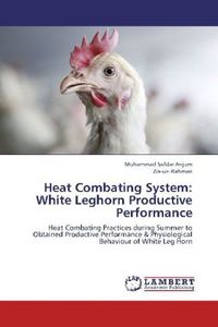 Produktbild: Safdar Anjum, M: Heat Combating System: White Leghorn Produc
