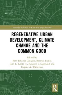 Produktbild: Regenerative Urban Development, Climate Change and the Common Good