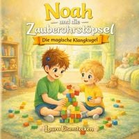 Produktbild: Noah und die Zauberohrst&ouml;psel